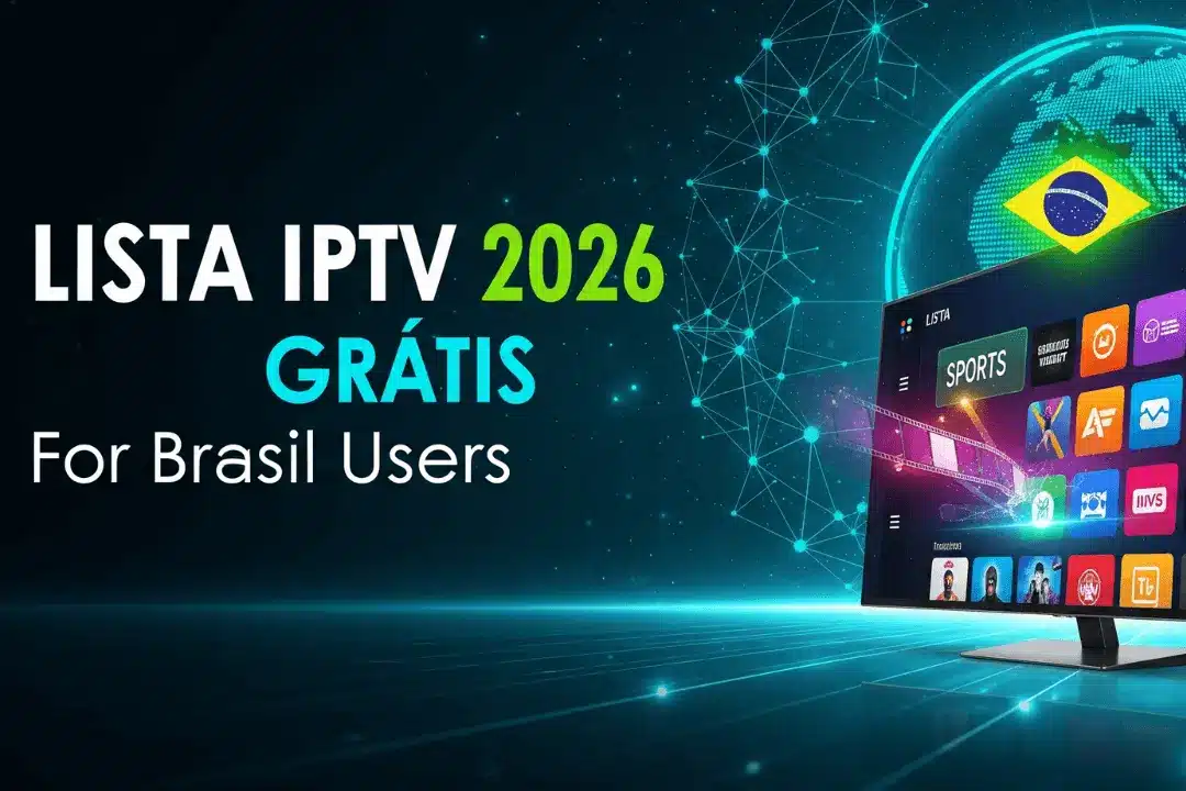 Lista IPTV Grátis Definitiva 2026 M3u Atualizada PT-BR 1 Lista IPTV 2026 Grátis